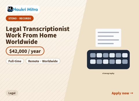 Legal Transcriptionist Work From Home Worldwide