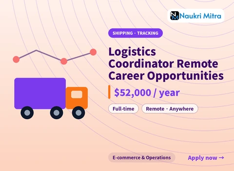 Logistics Coordinator Remote Career Opportunities