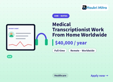 Medical Transcriptionist Work From Home Worldwide