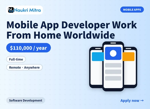 Mobile App Developer Work From Home Worldwide