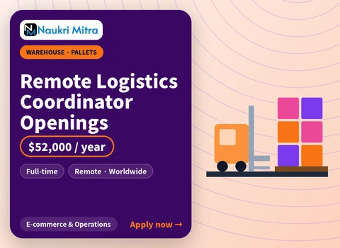 Remote Logistics Coordinator Openings