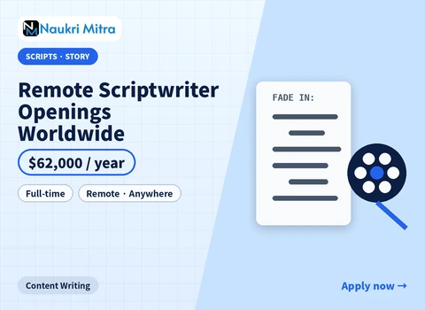Remote Scriptwriter Openings Worldwide